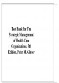 Test Bank for The Strategic Management of Health Care Organizations, 7th Edition, Peter M. Ginter.
