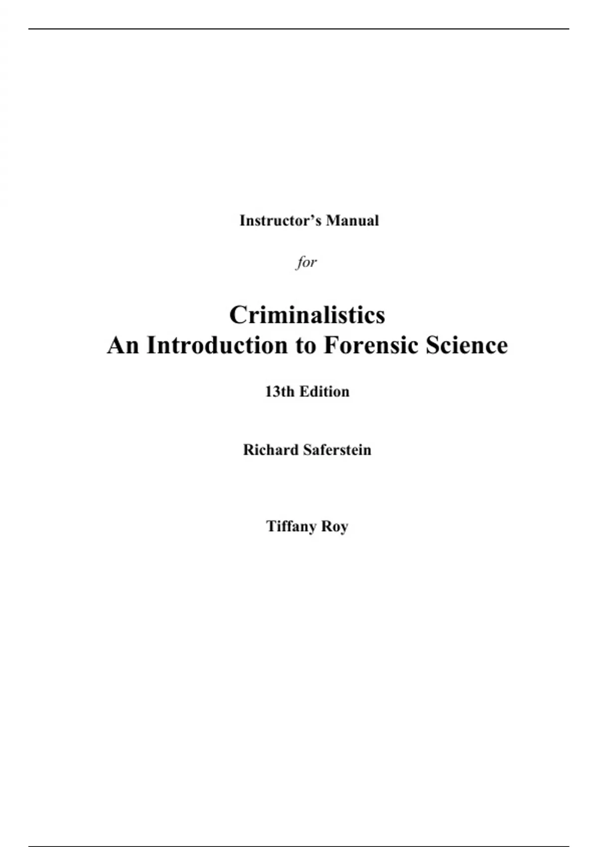 Instructor Manual for Criminalistics An Introduction to Forensic ...