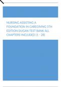 Nursing Assisting A Foundation in Caregiving 5th Edition Dugan Test Bank ALL Chapters Included (1 - 28).