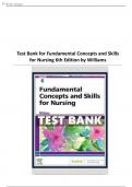 Test Bank for Fundamental Concepts and Skills for Nursing 6th Edition By Patricia Williams Chapter 1-41 Complete Guide A&plus;
