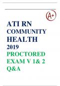 NEW FILE UPDATE: ATI RN COMMUNITY HEALTH PROCTORED EXAM 2019 VERSIONS 1 & 2  QUESTIONS AND ANSWERS 