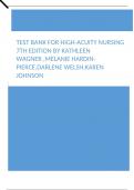 Test Bank For High-Acuity Nursing 7th Edition by Kathleen Wagner ,Melanie Hardin-Pierce,Darlene Welsh,Karen Johnson