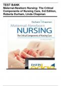TEST BANK  Maternal-Newborn Nursing: The Critical  Components of Nursing Care, 3rd Edition,  Roberta Durham, Linda Chapman