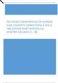 Test Bank Fundamentals of Nursing Care Concepts Connections & Skills 3rd Edition Marti Burton ALL Chapter Included (1 - 38)