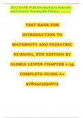TEST BANK FOR INTRODUCTION TO MATERNITY AND PEDIATRIC NURSING, 8TH EDITION BY GLORIA LEIFER CHAPTER 1-34 COMPLETE GUIDE A+ 9780323550673