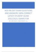 HESI RN EXIT EXAM QUESTIONS  AND ANSWERS 100% CORRECT  LATEST STUDENT GUIDE  2022/2023, EXAMS FOR  NURSING GRADED A+