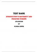 Test Bank For Introduction to Maternity and Pediatric Nursing  9th Edition By Gloria Leifer |All Chapters,  Year-2024|