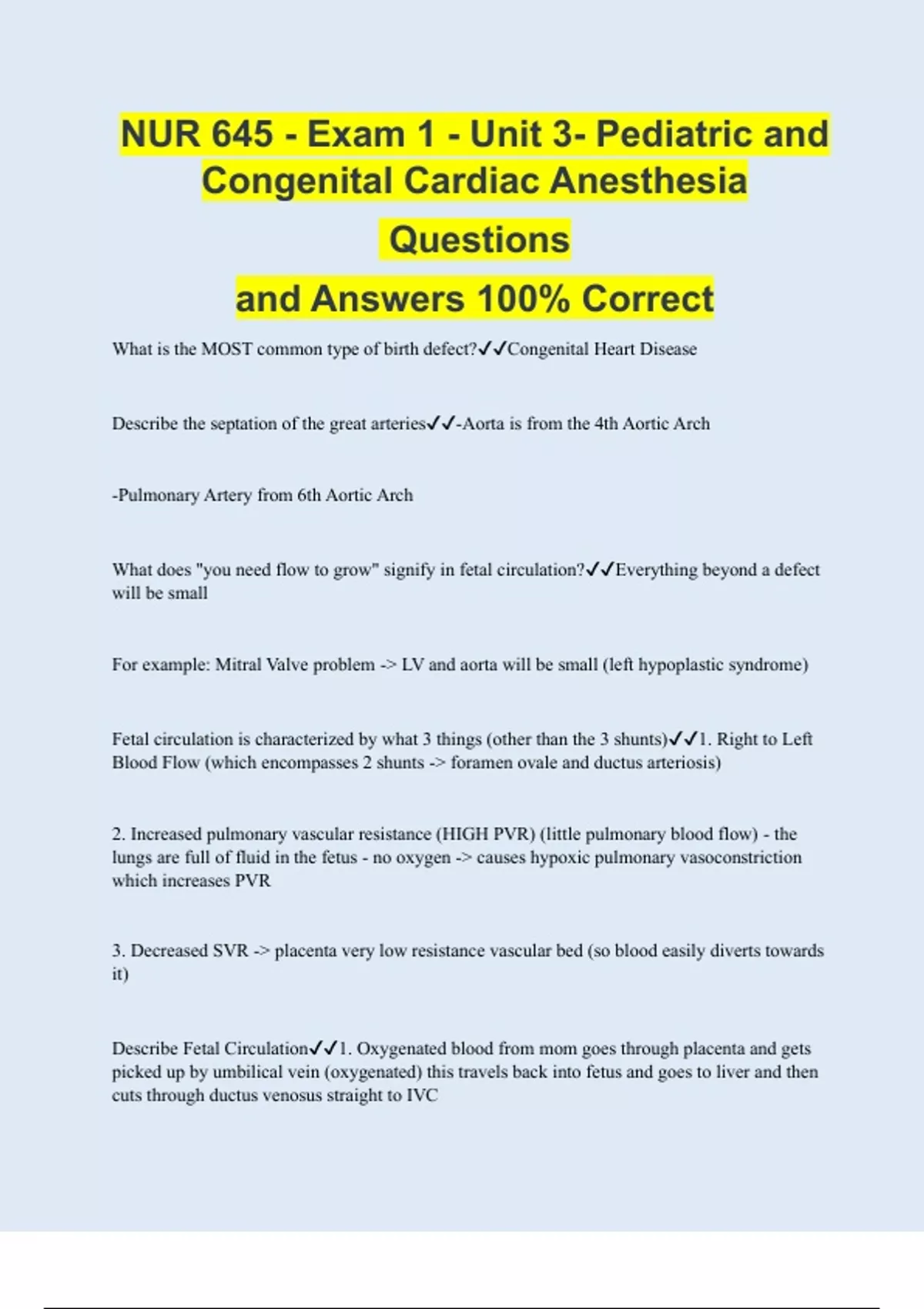 NUR 645 - Exam 1 - Unit 3- Pediatric and Congenital Cardiac Anesthesia ...