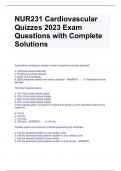 NUR231 Cardiovascular Quizzes 2023 Exam Questions with Complete Solutions 