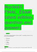 Nur6665 FINAL_EXAM latest edition question and answers