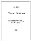 HUN2000 HUMAN NUTRITION COMPLETED EXAM WITH RATIONALES 2024&period;