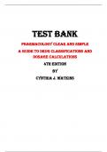 Test Bank For Pharmacology Clear and Simple  A Guide to Drug Classifications and Dosage Calculations 4th Edition By Cynthia J. Watkins |All Chapters,  Year-2024|