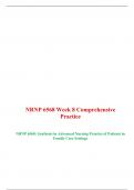 NRNP 6568 Week 8 Comprehensive Practice (Set-2), NRNP 6568 -Synthesis in Advanced Nursing Practice of Patients in Family Care Settings, Walden University.