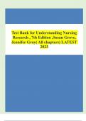 Test Bank for Understanding Nursing  Research , 7th Edition ,Susan Grove,  Jennifer Gray( All chapters) LATEST 2023