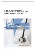 BATES’ GUIDE TO PHYSICAL EXAMINATION AND HISTORY TAKING, 12TH EDITION TEST BANK 2024
