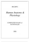 BSC2087C HUMAN ANATOMY & PHYSIOLOGY COMPLETED EXAM WITH RATIONALES 2024