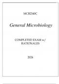 MCB2340C GENERAL MICROBIOLOGY CMCB2340C GENERAL MICROBIOLOGY COMPLETED EXAM WITH RATIONALES 2024.OMPLETED EXAM WITH RATIONALES 2024.
