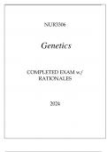NUR3306 GENETICS COMPLETED EXAM WITH RATIONALES 2024