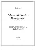 NR&period;210&period;654 ADVANCED PRACTICE MANAGEMENT COMPLETED EXAM WITH RATIONALES 2024&period;
