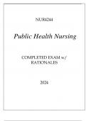 NUR4244 PUBLIC HEALTH NURSING COMPLETED EXAM WITH RATIONALES 2024.