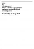 AQA AS GEOGRAPHY Paper 2	Human geography and geography fieldwork investigation  Wednesday 24 May 2023 