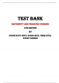 Test Bank For Maternity and Pediatric Nursing 4th Edition By Susan Scott Ricci, Susan Ricci, Terri Kyle, Susan Carman |All Chapters,  Year-2024|