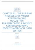 THE NURSING PROCESS AND PATIENT- CENTERED CARE MCCUISTION: PHARMACOLOGY: A PATIENT- CENTERED NURSING PROCESS APPROACH, 10TH EDITION Q&A 2024 