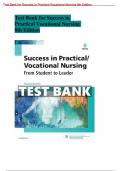 Test Bank for Success in Practical Vocational Nursing 8th Edition: uccess in Practical Vocational Nursing 8th Edition: Guranteed A+ Guide