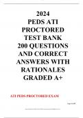 ATI PEDS PROCTORED  TEST BANK 2024 LATEST UPDATE  200 QUESTIONS AND CORRECT ANSWERS WITH RATIONALES GRADED A+