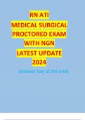 RN ATI MEDICAL SURGICAL PROCTORED EXAM WITH NGN LATEST UPDATE 2024