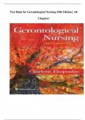 Test Bank for Gerontological Nursing 10th Edition | All Chapters