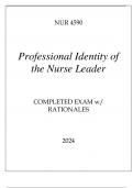 NUR4590 PROFESSIONAL IDENTITY OF THE NURSE LEADER COMPLETED EXAM WITH RATIONALES