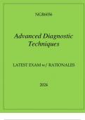NGR6036 ADVANCED DIAGNOSTIC TECHNIQUES LATEST EXAM WITH RATIONALES 2024.p