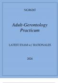 NGR6265 ADULT GERONTOLOGY PRACTICUM LATEST EXAM WITH RATIONALES 2024