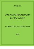 NGR6767 PRACTICE MANAGEMENT FOR THE NURSE LATEST EXAM WITH RATIONALES 2024
