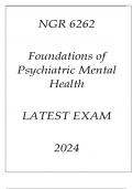 NGR 6262 FOUNDATIONS OF PSYCHIATRIC MENTAL HEALTH LATEST EXAM 2024