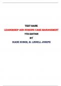 Test Bank for Leadership and Nursing Care Management, 7th Edition By Diane Huber, M. Lindell Joseph |All Chapters,  Year-2024|