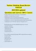 Nuclear Medicine Board Review  NMTCB 2023&sol;2024 updated Questions and Answers 100&percnt; Correct