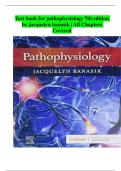 Test bank for pathophysiology 7th edition by jacquelyn banasik | All Chapters Covered