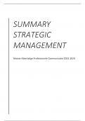 Summary of all classes about Strategic Management from professor Verhezen&period; I received high distinction for the oral exam&period;