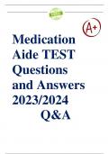 Medication Aide TEST Questions and Answers 2023&sol;2024 &lpar;Verified Answers&rpar;