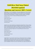 Swift River Med Surg Clinical 2023/2024 updated Questions and Answers 100% Correct