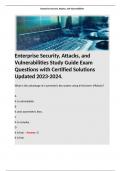 Enterprise Security, Attacks, and Vulnerabilities Study Guide Exam Questions with Certified Solutions Updated 2023-2024. 
