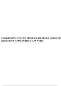 COMMUNITY HEALTH FINAL EXAM STUDY GUIDE 2024 QUESTIONS AND CORRECT ANSWERS.