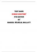 Test Bank For Human Anatomy 6th Edition By Marieb, Wilhelm, Mallatt |All Chapters,  Year-2024|
