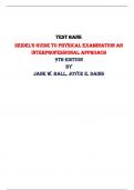 Test Bank for Seidel's Guide to Physical Examination An Interprofessional Approach 9th Edition by Jane W. Ball, Joyce E. Dains |All Chapters,  Year-2024|