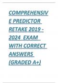 COMPREHENSIVE PREDICTOR RETAKE 2019 -2024  EXAM  WITH CORRECT ANSWERS (GRADED A+)