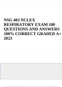 NSG 403 NCLEX RESPIRATORY EXAM QUESTIONS WITH ANSWERS LATEST 2024 (GRADED A+)