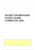 PATHO 370 MIDTERM STUDY GUIDE COMPLETE Latest Updated 2024 