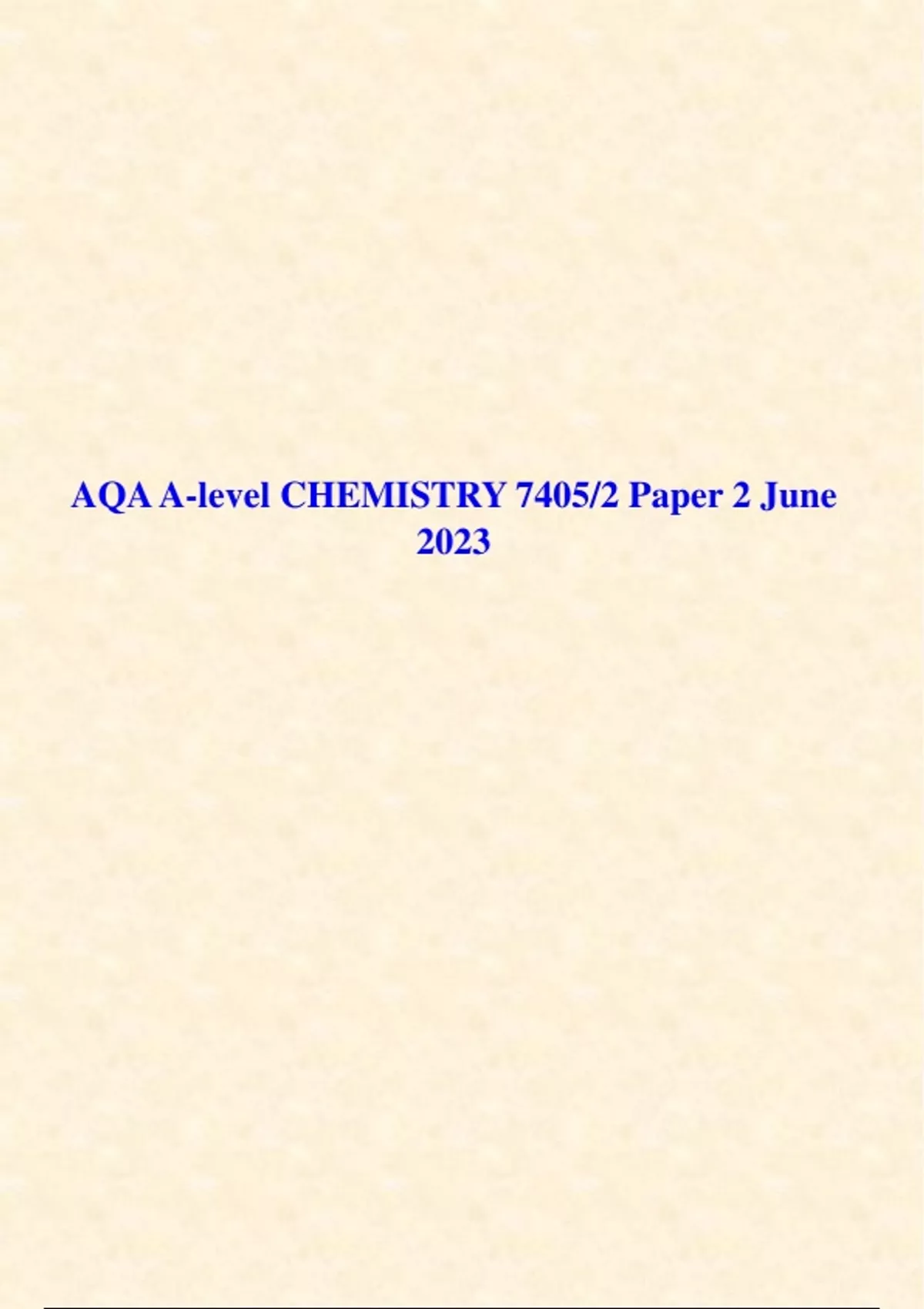 AQA A-level CHEMISTRY 7405/2Paper 2 June 2023 and Mark Scheme - Stuvia US